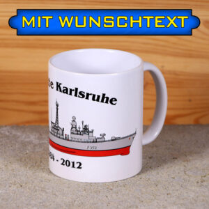 Tasse Fregatte Karlsruhe mit Silhouette und Wunschtext